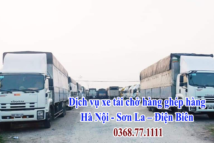 Dịch vụ xe tải chở hàng ghép hàng Hà Nội - Sơn La – Điện Biên